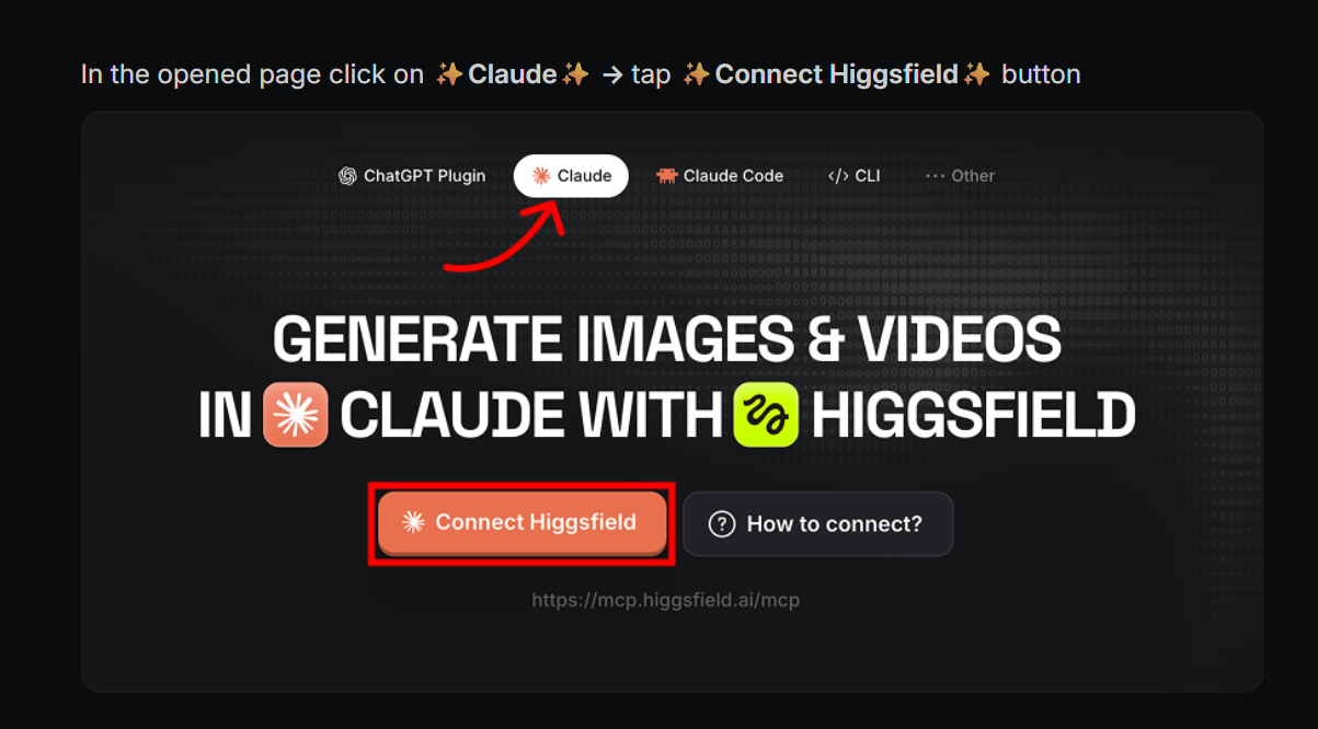 Higgsfield connection page with Claude selected and the Connect Higgsfield button highlighted.