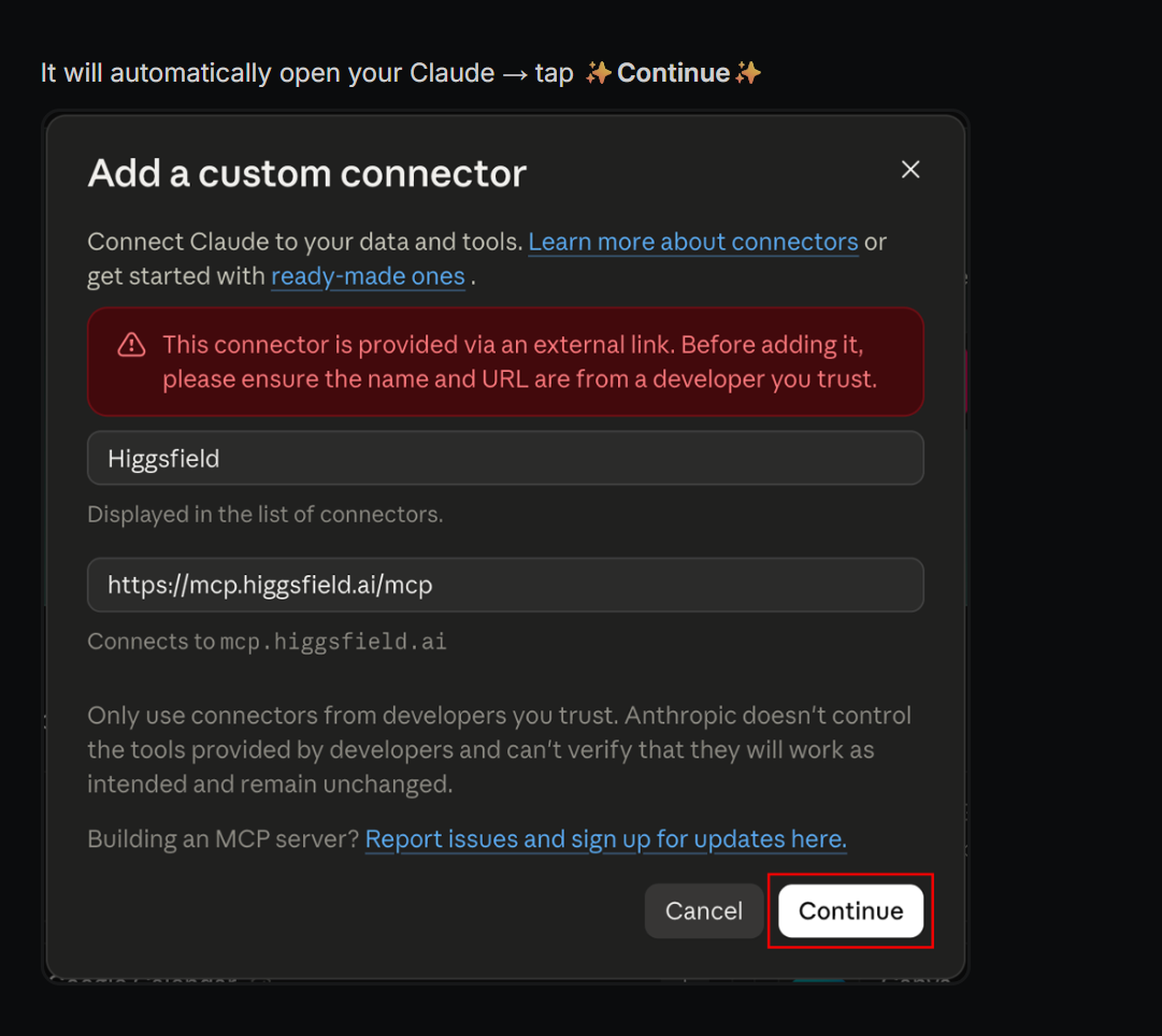 Claude's custom connector dialog showing Higgsfield, its MCP address, the external-connector warning and Continue.